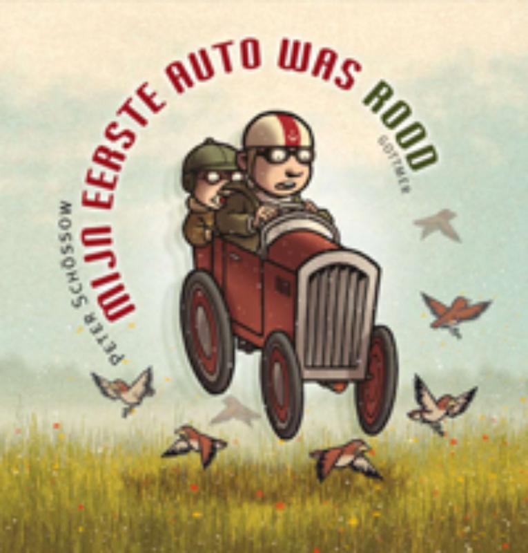 Mijn eerste auto was rood / Gottmer-prentenboek