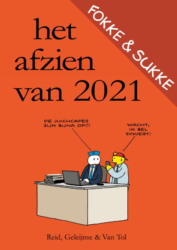 Fokke & Sukke | Het afzien van 2021 / Fokke & Sukke