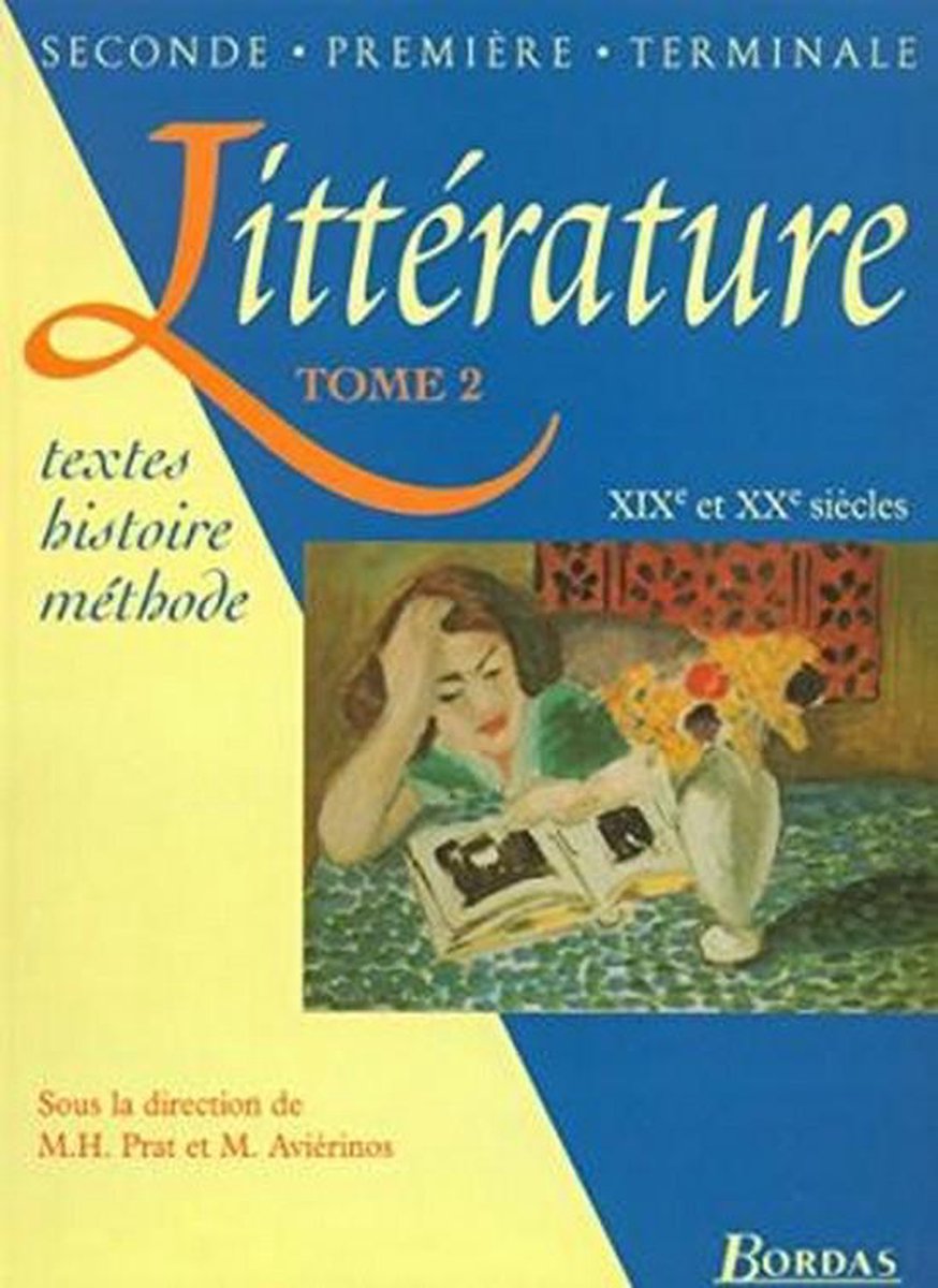 Littérature Tome 2 - Moyen Age, XIXéme et XXème siècles