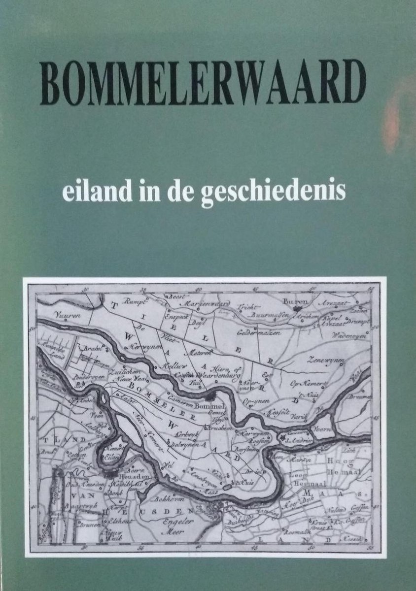 Bommelerwaard, eiland in de geschiedenis