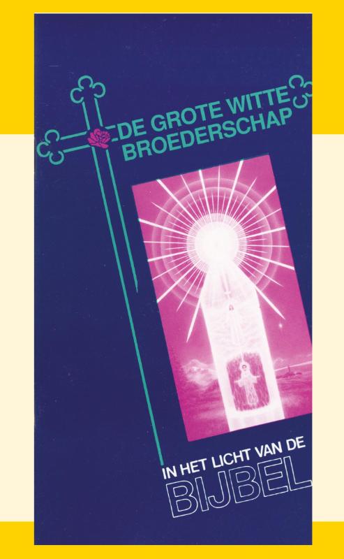 boekenbalie_9789066591264_cover De Grote Witte Broederschap