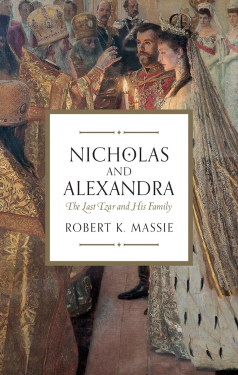 Robert K. Massie Nicholas And Alexandra