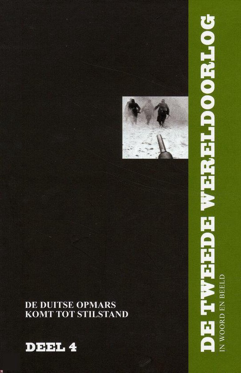 boekenbalie_9789085108641_cover De Duitse opmars komt tot stilstand / De Tweede Wereldoorlog in woord en beeld / 4