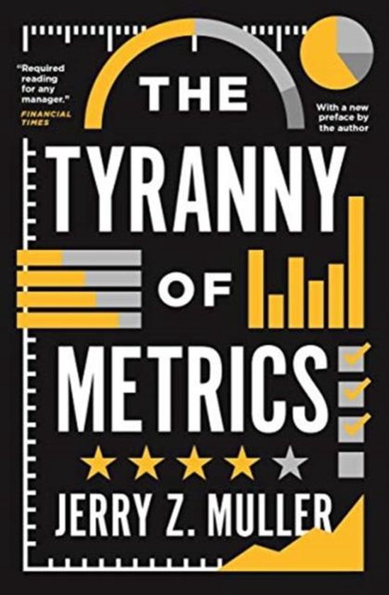 Jerry Z. Muller The Tyranny Of Metrics
