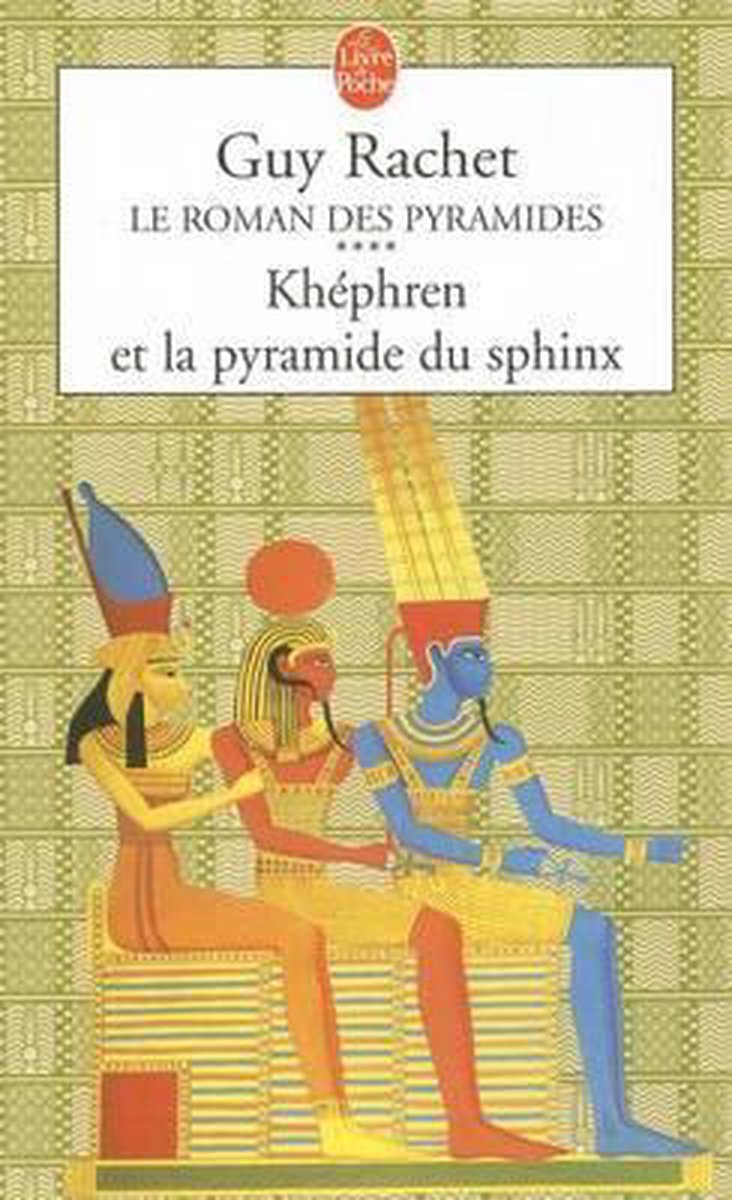 Le Livre de Poche- Khephren Et La Pyramide Du Sphinx