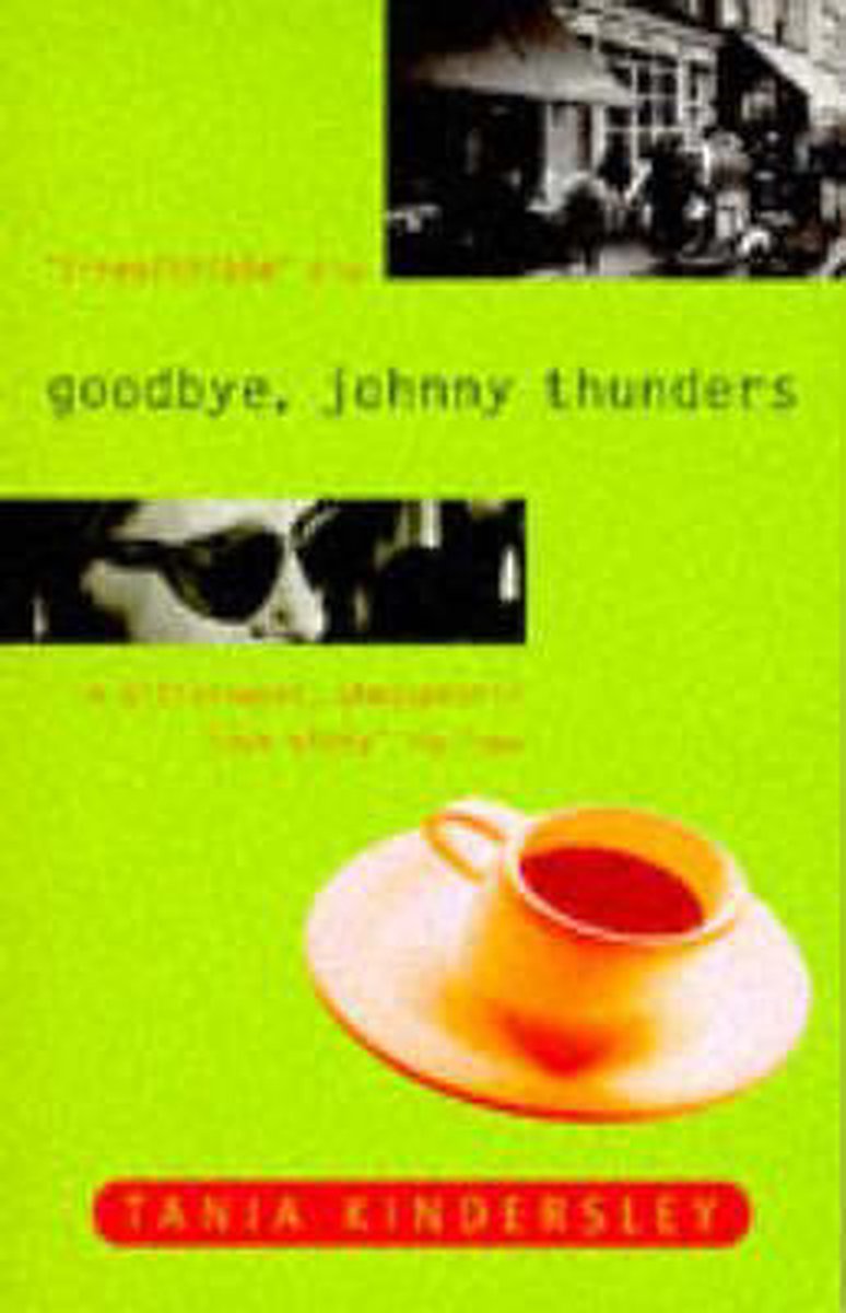 Goodbye, Johnny Thunders