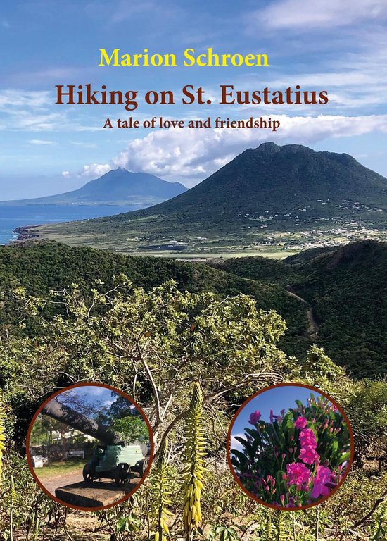Marion Schroen Hiking On St. Eustatius