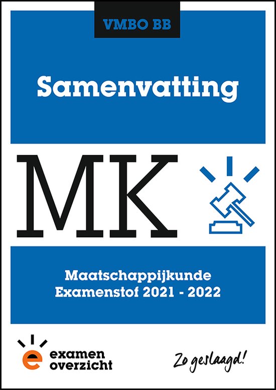 Samenvatting Examenstof Maatschappijkunde VMBO BB