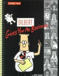 DILBERT 14 DILBERT GIVES YOU THE BUSINESS