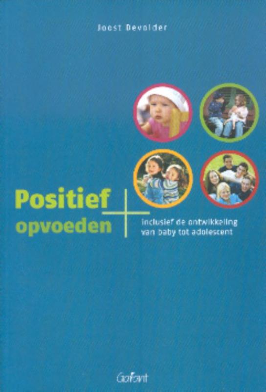 boekenbalie_9789044118179_cover Positief opvoeden
