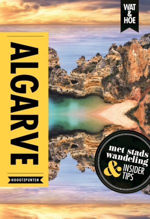 Algarve / Wat & Hoe Reisgids