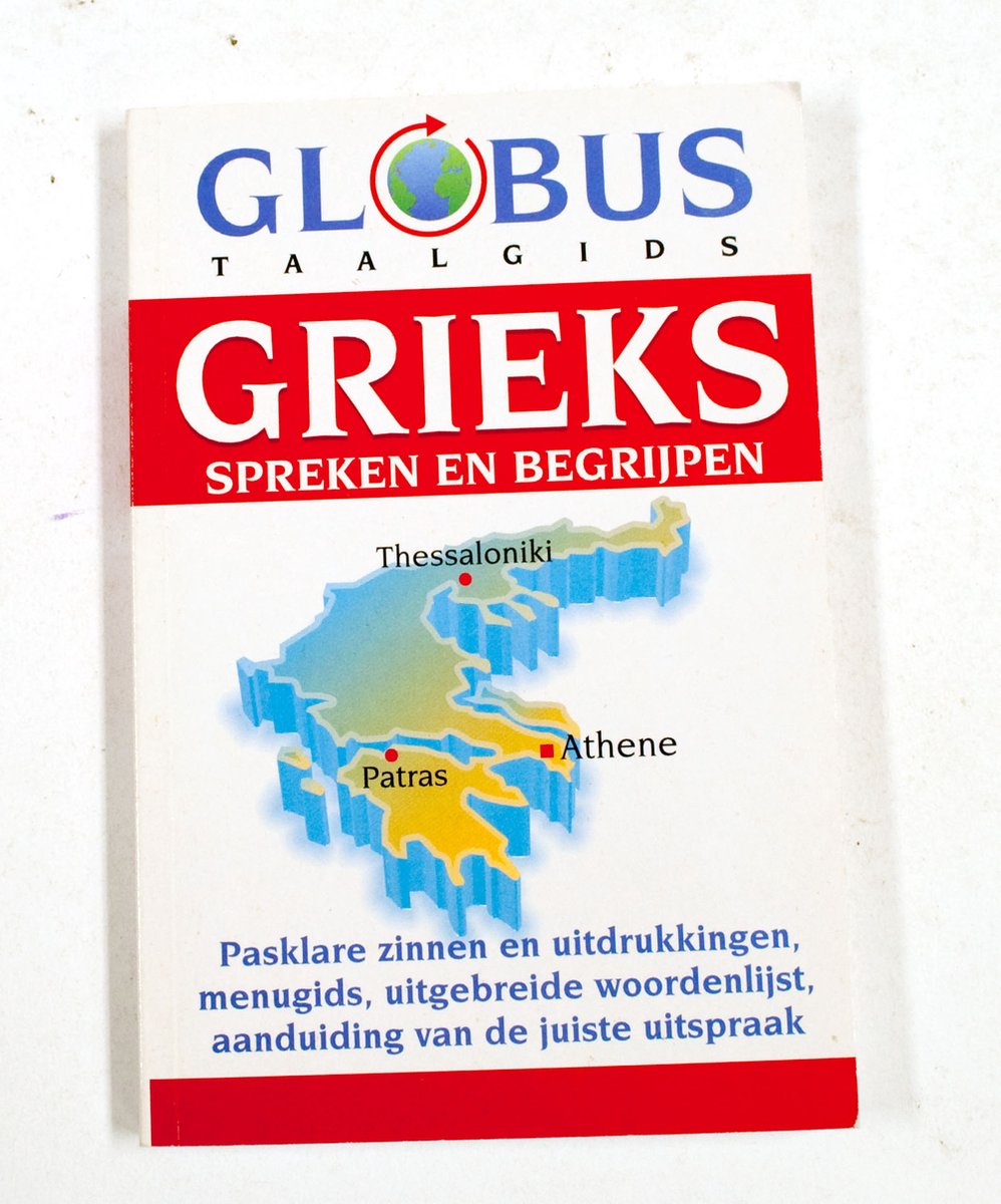 Grieks spreken en begrijpen / Globus taalgids