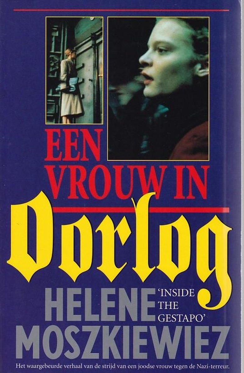 H. Moszkiewiez Een Vrouw In Oorlog