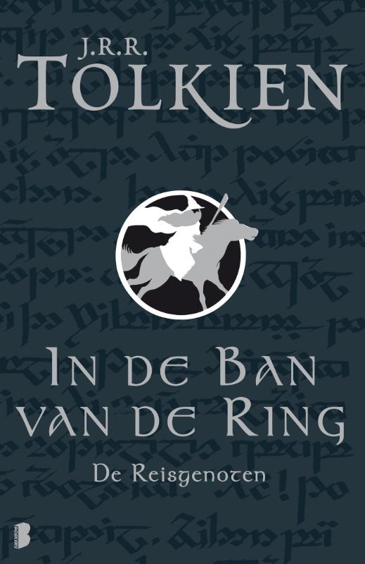 J.R.R. Tolkien De Reisgenoten / In De Ban Van De Ring / 1