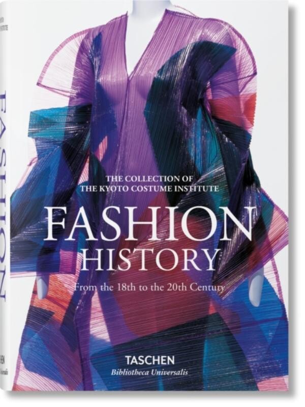 Fashion History from the 18th to the 20th Century / Bibliotheca Universalis