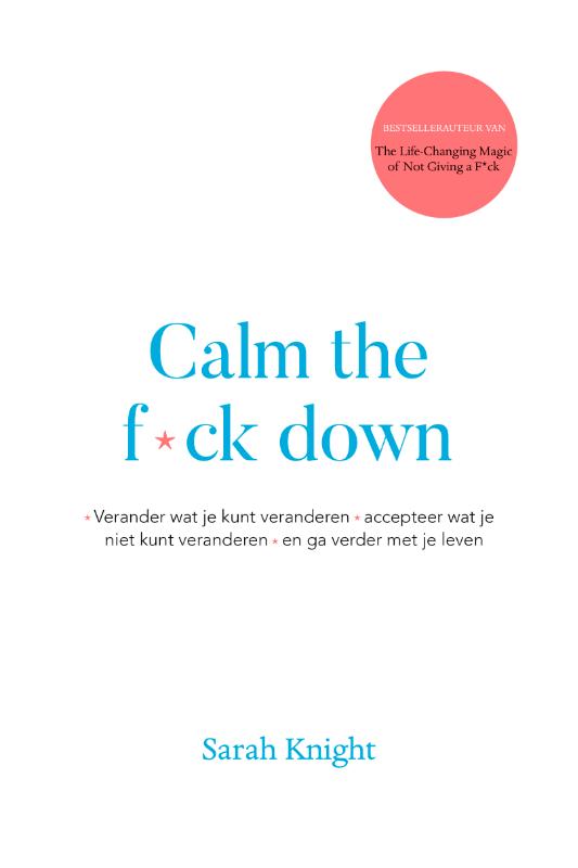 Sarah Knight Calm The F*ck Down
