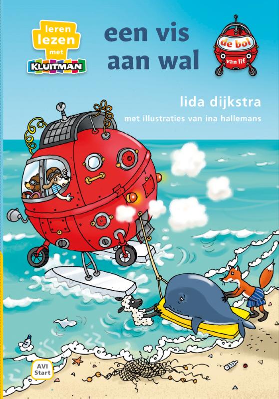 Lida Dijkstra De Bol Van Lif. Een Vis Aan Wal / Leren Lezen Met Kluitman