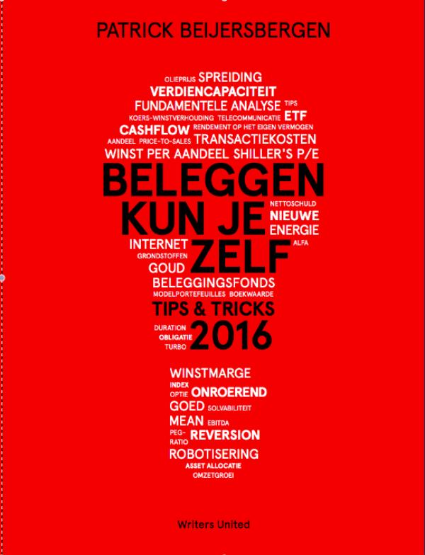 boekenbalie_9789082354713_cover Beleggen kun je zelf / 2016 / Writers United BV