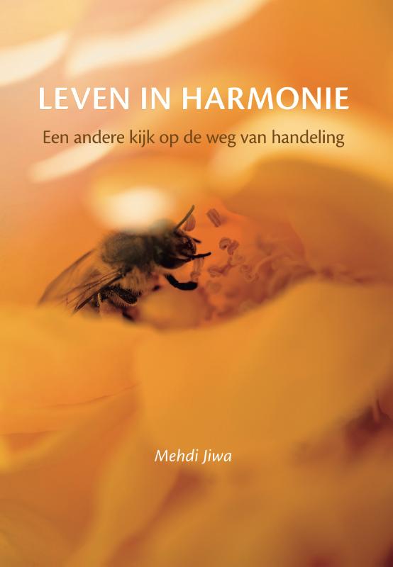 Mehdi Jiwa Leven In Harmonie / Levensweg