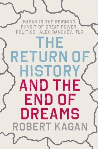 Return Of History And The End Of Dreams