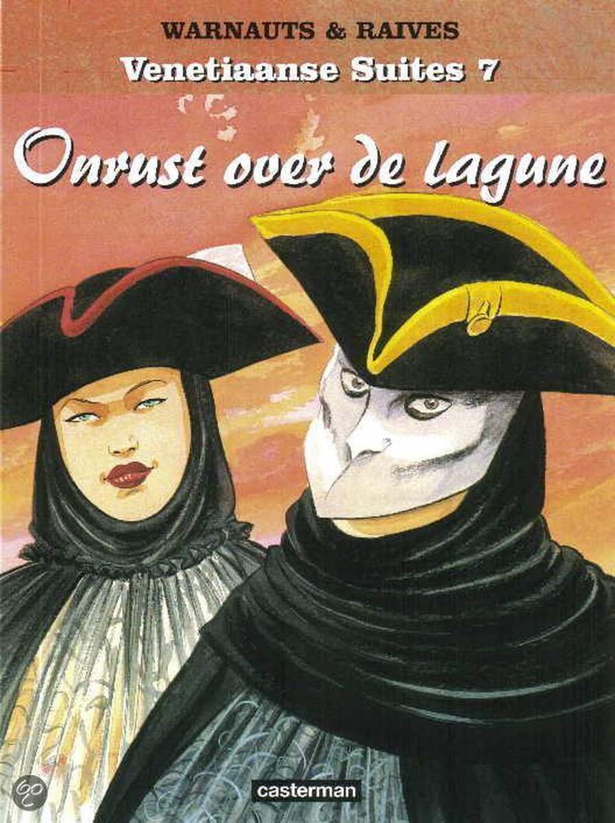 Venetiaanse suites 7: Onrust over de lagune / Venetiaanse suites / 7