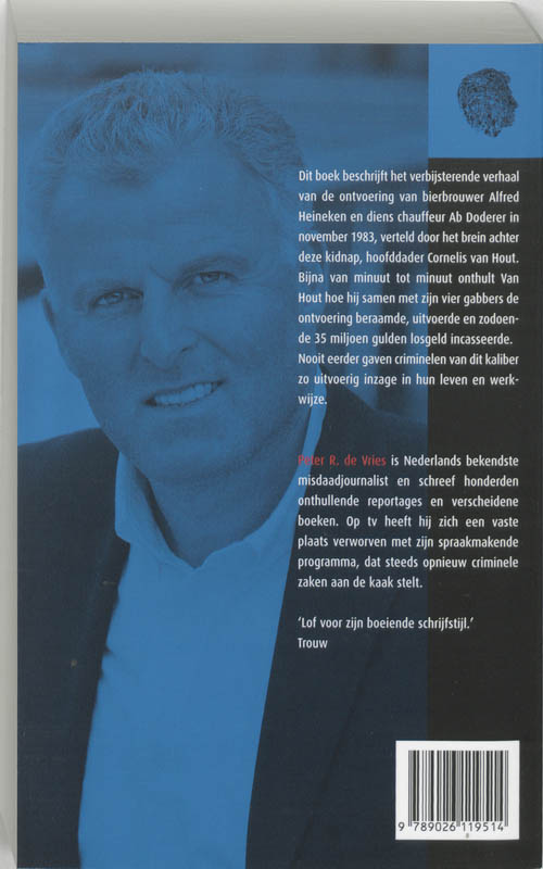 De ontvoering van Alfred Heineken De ontvoering van Alfred Heineken achterkant