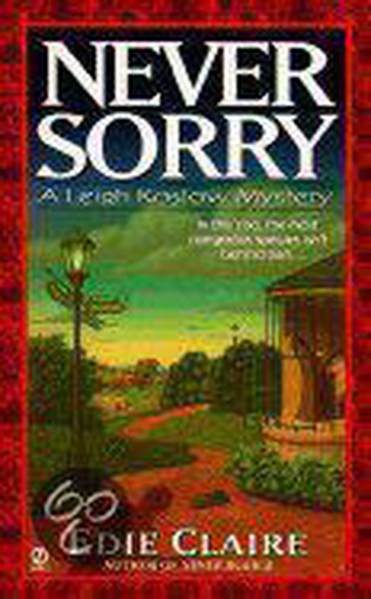 Never Sorry