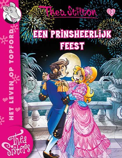 boekenbalie_9789085922711_cover Het leven op Topford / Een prinsheerlijk feest / Thea Sisters