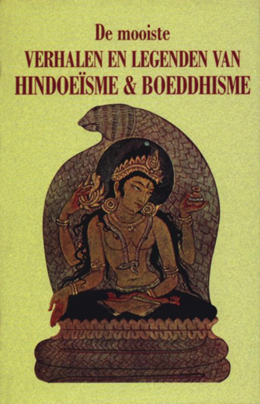 De Mooiste Verhalen En Legenden Van Hindoeïsme En Boeddhisme