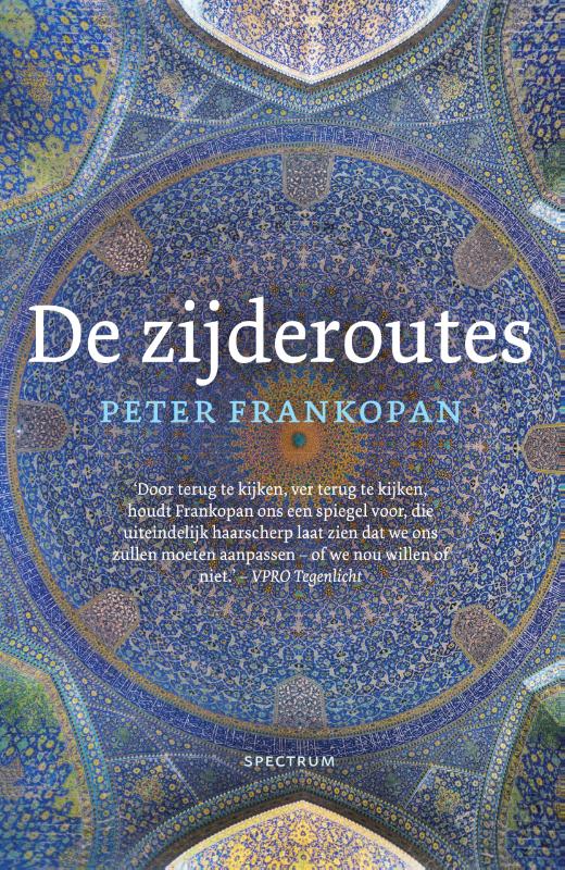 Peter Frankopan De Zijderoutes thumbnail