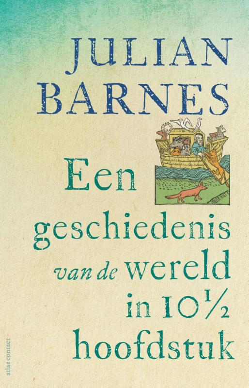 boekenbalie_9789025472771_cover Een geschiedenis van de wereld in 10 1/2 hoofdstuk