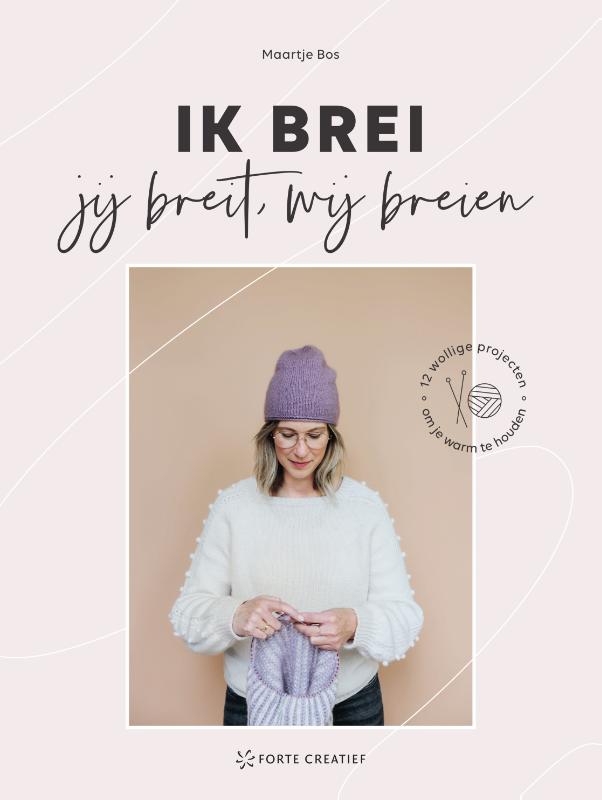 Maartje Bos Ik Brei, Jij Breit, Wij Breien