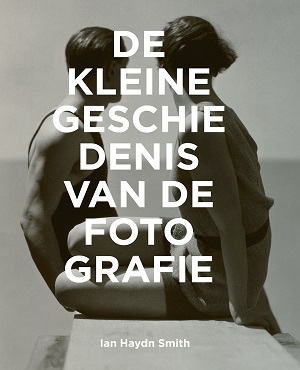 De kleine geschiedenis van de fotografie