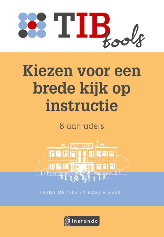 Kiezen voor een brede kijk op instructie / TIBtools