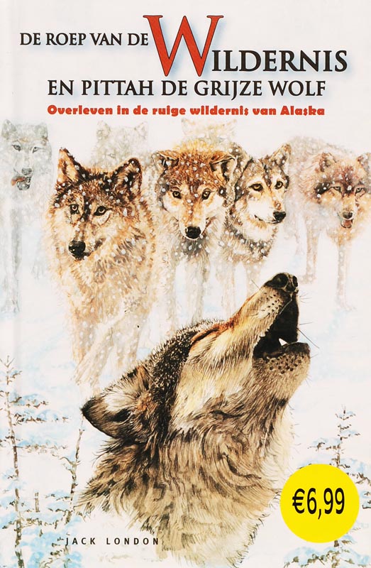 De Roep Van De Wildernis Pittah, De Grijze Wolf