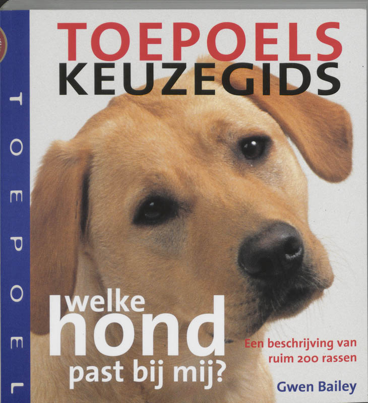 boekenbalie_9789023011606_cover Toepoels Keuzegids Welke Hond Past Mij