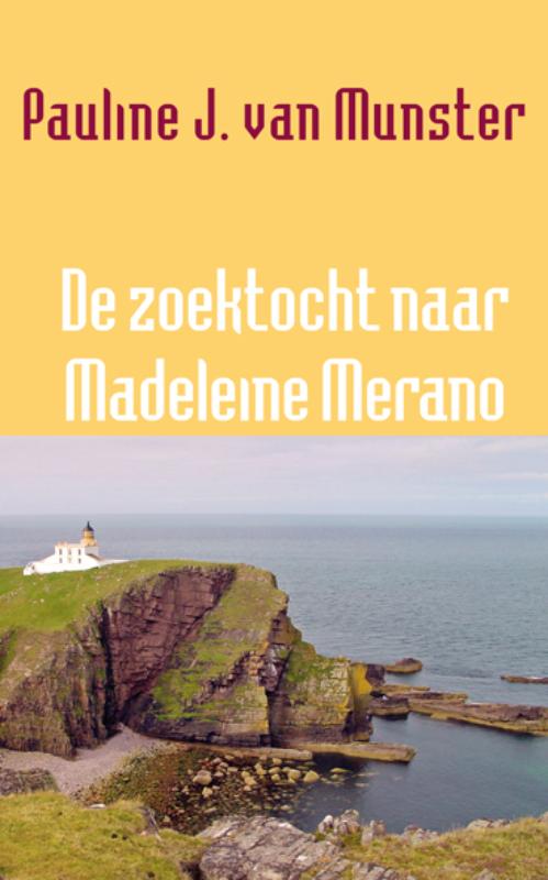 De zoektocht naar Madeleine Merano