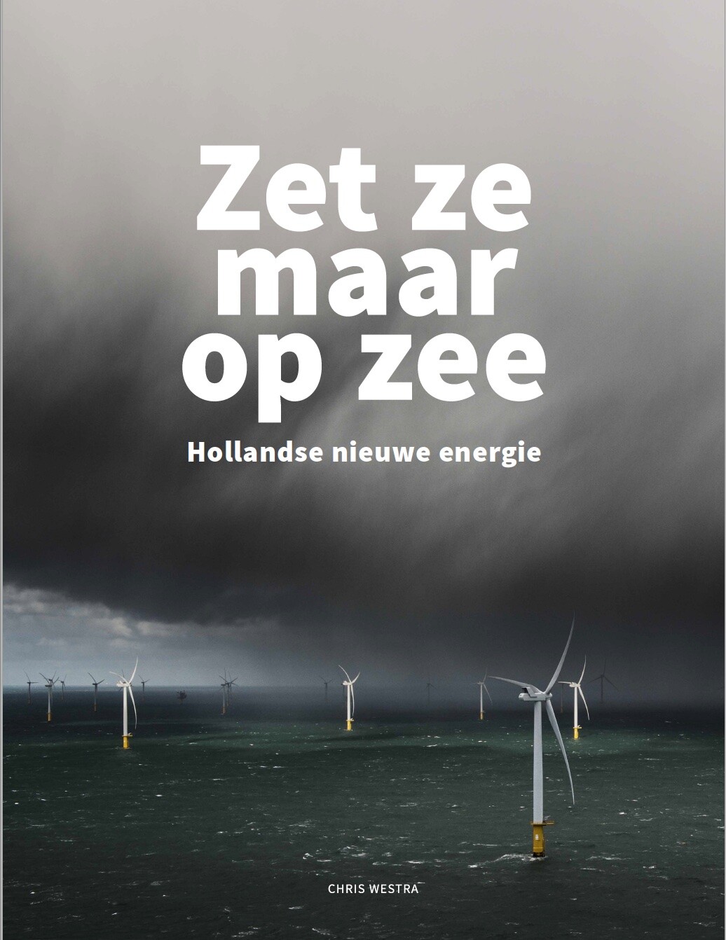 Zet ze maar op zee