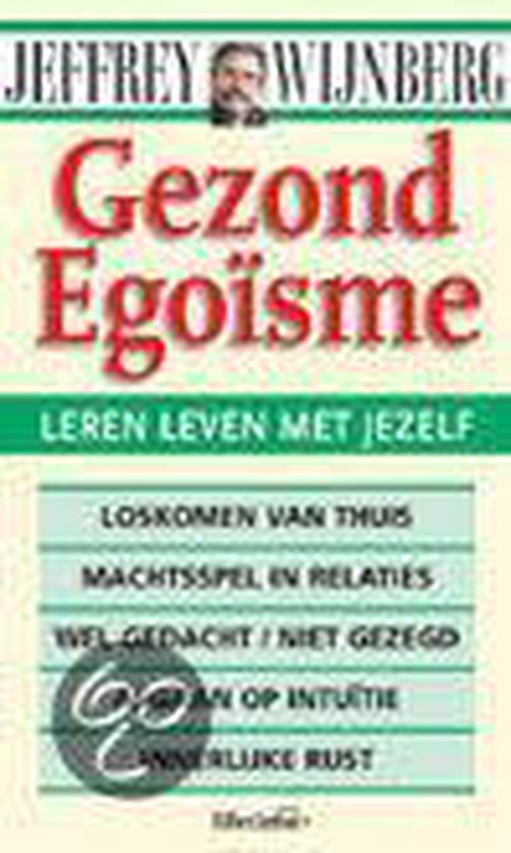 Gezond egoisme / Lifetime