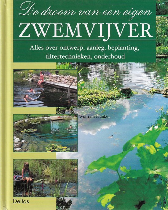 De droom van een eigen zwemvijver
