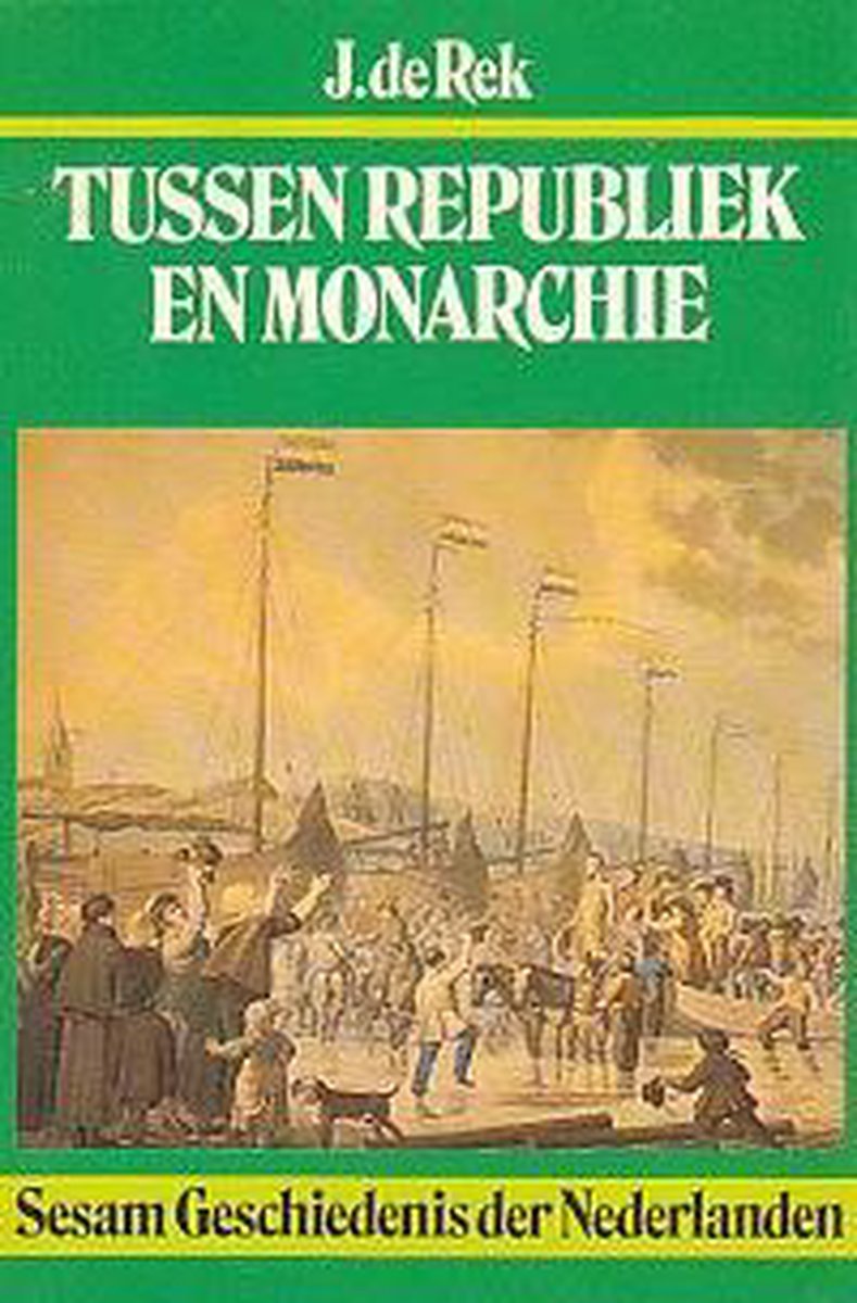 boekenbalie_9789024670260_cover Tussen republiek en monarchie
