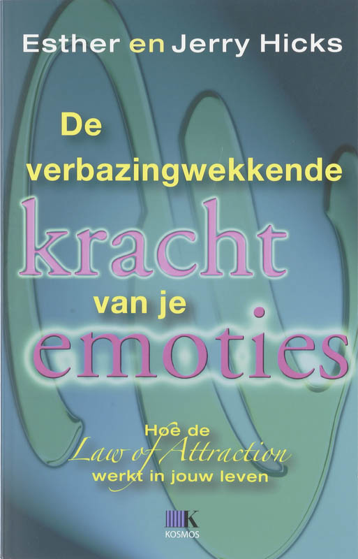 De verbazingwekkende kracht van je emoties