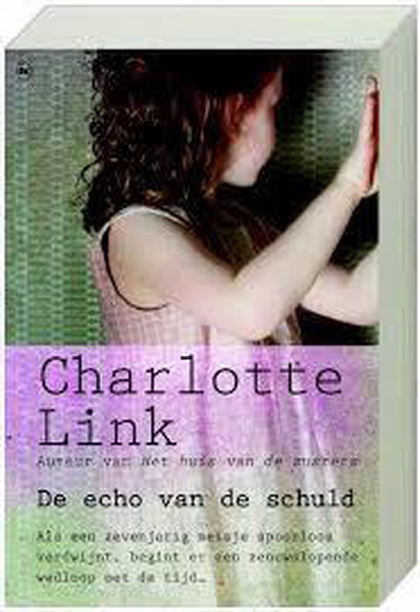 Charlotte Link De Echo Van De Schuld thumbnail