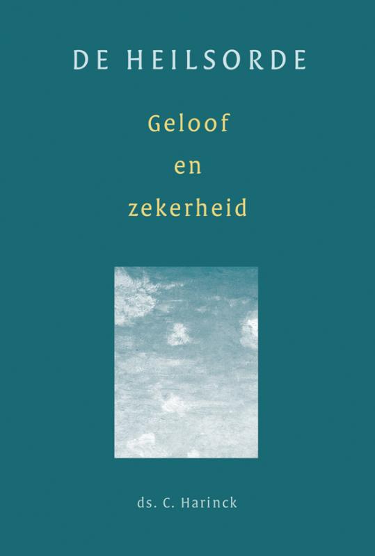 Geloof en zekerheid - de heilsorde