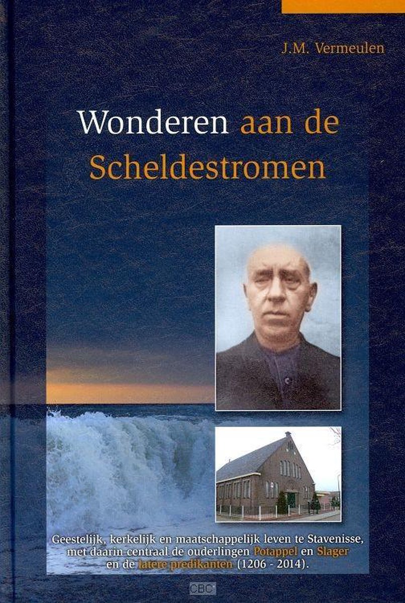 Wonderen aan de Scheldestromen