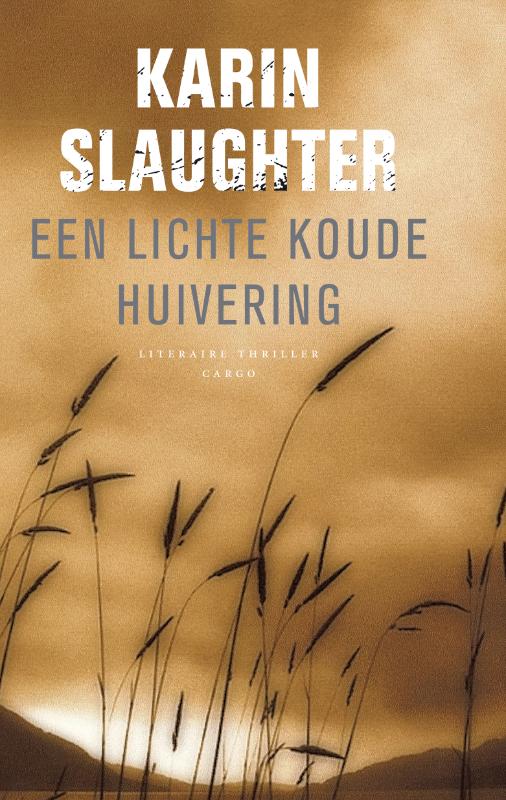 boekenbalie_9789023424277_cover Een lichte koude huivering / Grant County / 3