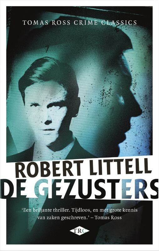 De gezusters / Tomas Ross crime classics