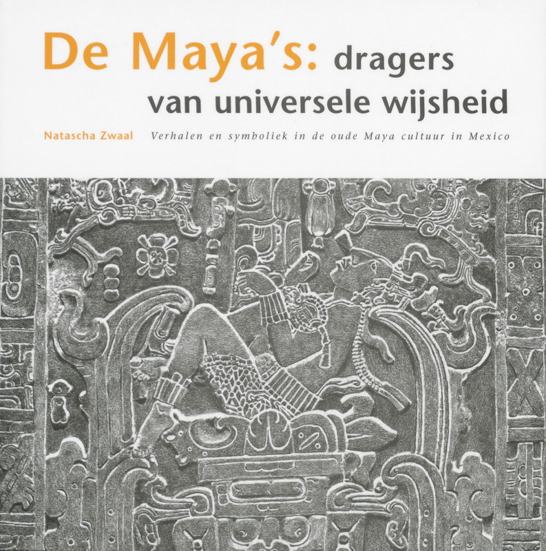 boekenbalie_9789077944011_cover De Maya's dragers van universele wijsheid