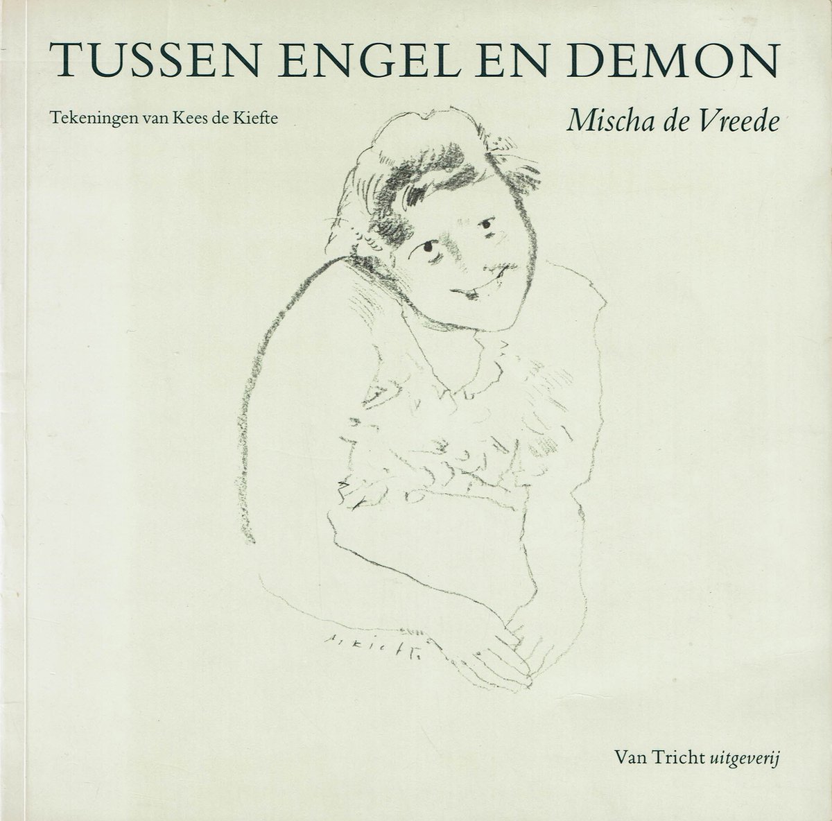 Tussen engel en demon
