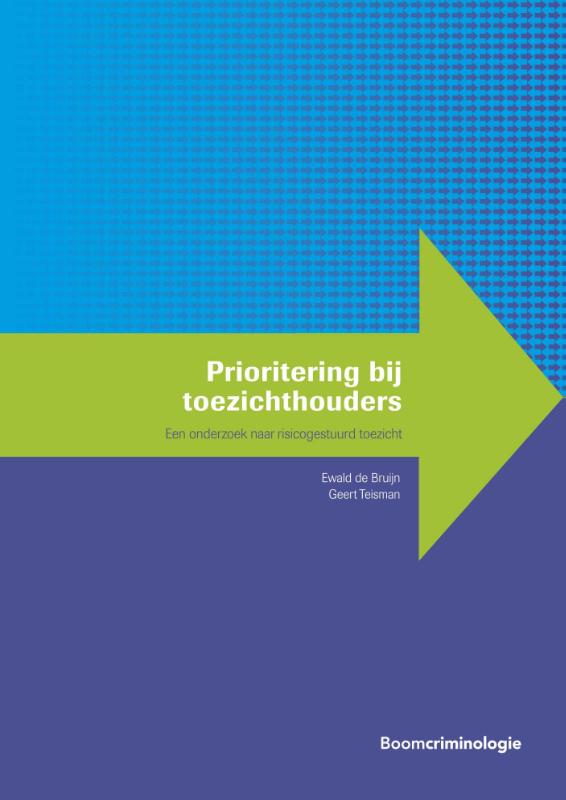 E.A. de Bruijn Prioritering Bij Toezichthouders / Handhaving En Gedrag